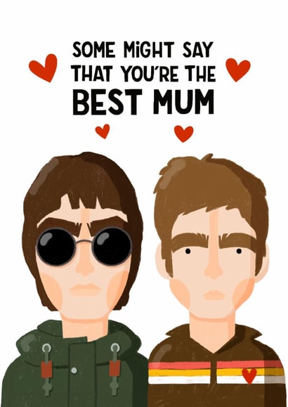 Funny Mother's Day Card - Some Might Say - Oasis created by Nicola Watson