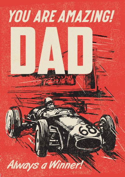 Retro Father's Day Card - You Are Amazing Dad - Racing Car created by Rocket68