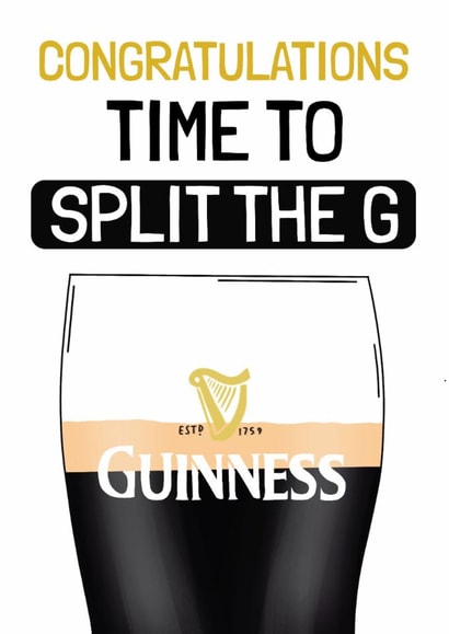 Funny Congratulations Card - Guinness - Split The G created by Aussie Studios