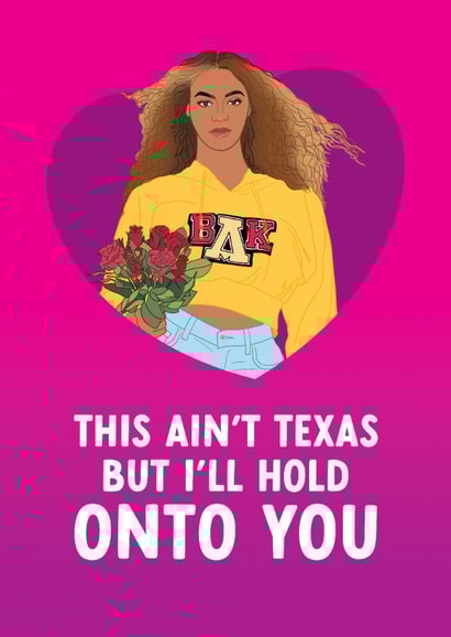 Fun Valentine's Day/Anniversary Card - Beyonce - Texas Hold Em created by The Cake Thief