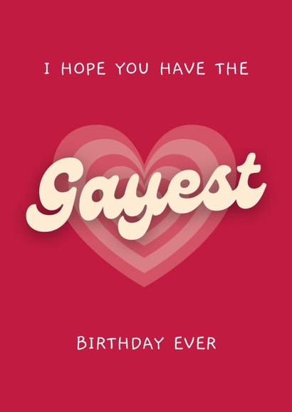 Funny Birthday Card - Gayest Birthday Ever created by Sundiva Designs