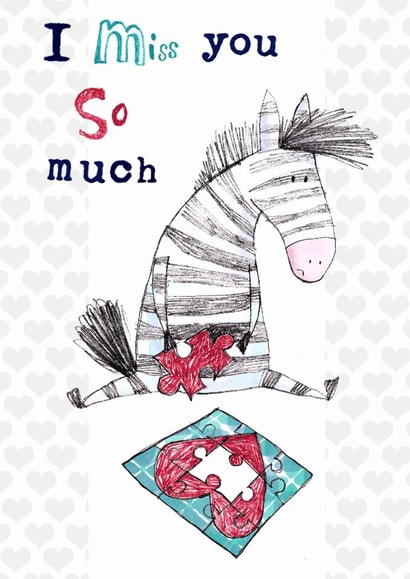 Cute Love & Friendship/Just Because Card - I Miss You So Much - Zebra created by Sarah Vonthron-Laver