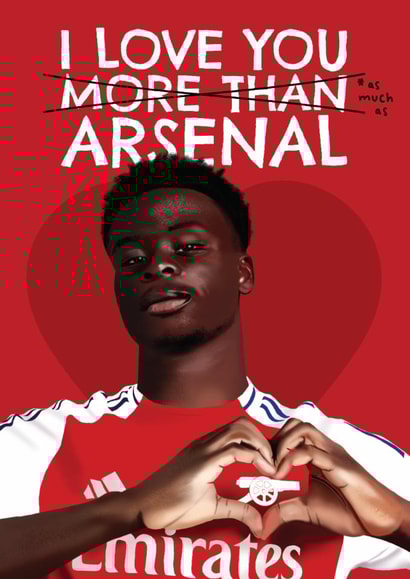 Funny Valentine's Day/Anniversary Card - Bukayo Saka - Arsenal created by AbiGoLucky