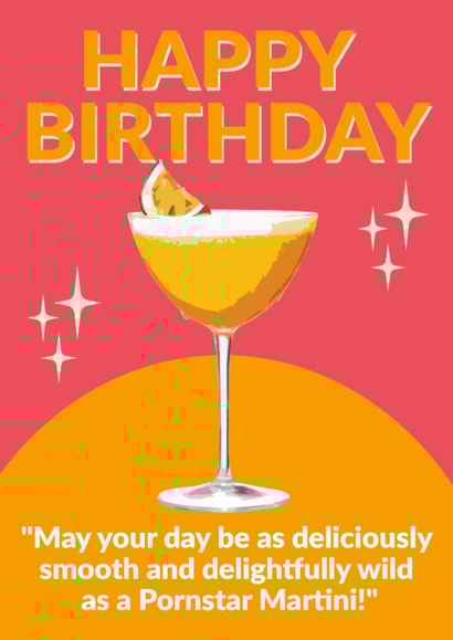 Fun Birthday Card - Pornstar Martini - Cocktail created by Jon Downer