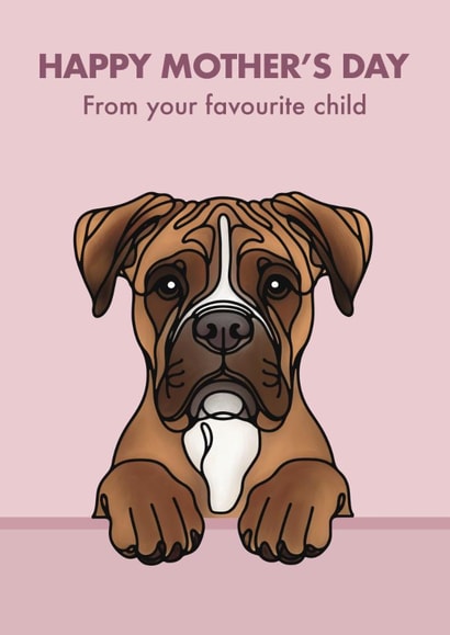 Cute Mother’s Day Card - From The Dog - Boxer created by Choo Choo 
