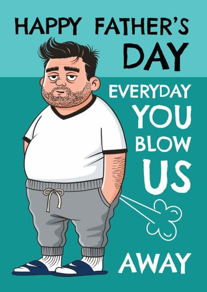 Funny Father's Day Card - Blow Us Away created by AbiGoLucky
