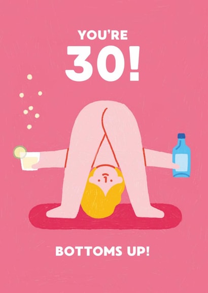 Cheeky bottoms Up 30th Birthday card - Bottums Up - 30th birthday milestone card created by Stormy Knight