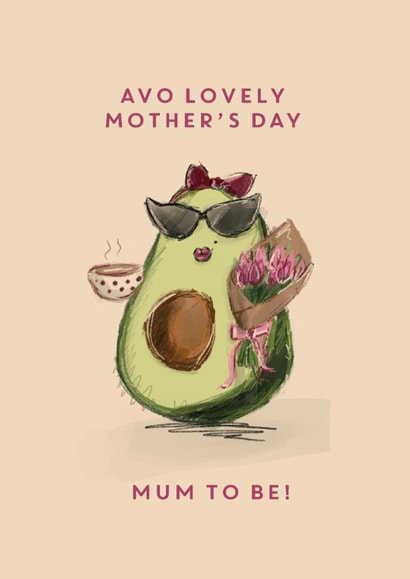 Cute Mother's Day Card - Avocado - Mum To Be created by @doublepea_designs