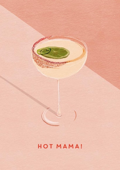 Pretty Mother's Day Card - Hot Mama - Spicy Margarita created by @doublepea_designs