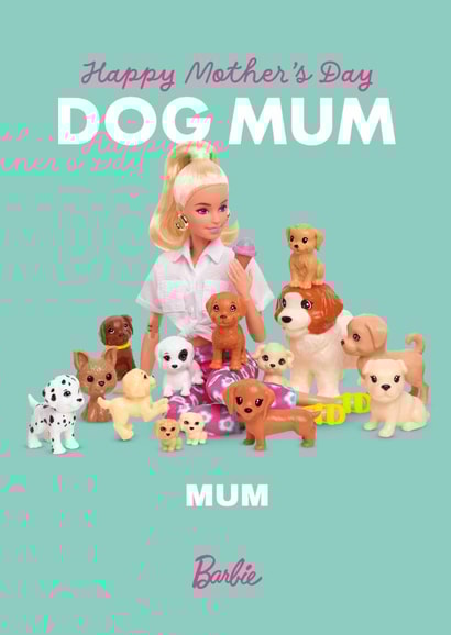 Barbie Dog Mum Mother's Day Card for Mum created by Danilo