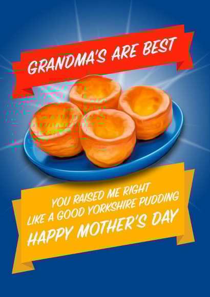 Funny Mother's Day Card - For Grandma - Your Yorkshire Puds Are The Best created by Blind Faith