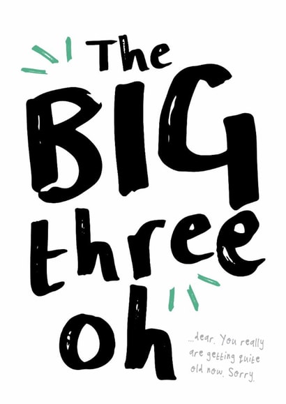 Cheeky 30th Birthday Card - Big Three Oh - Getting Old created by Bow & Bell