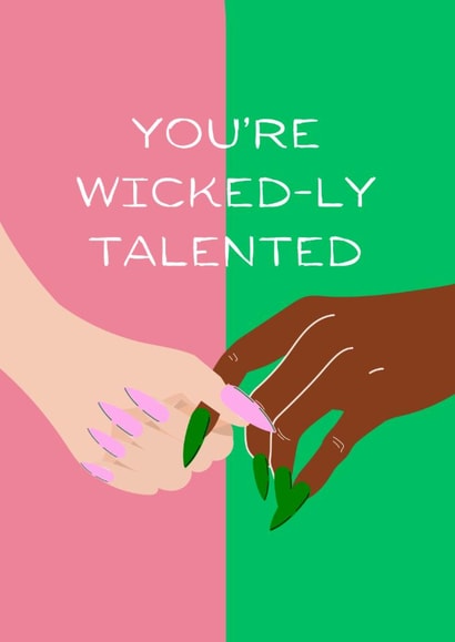 Fun Congratulations Card - You're Wicked-ly Talented - Wicked created by Joanna