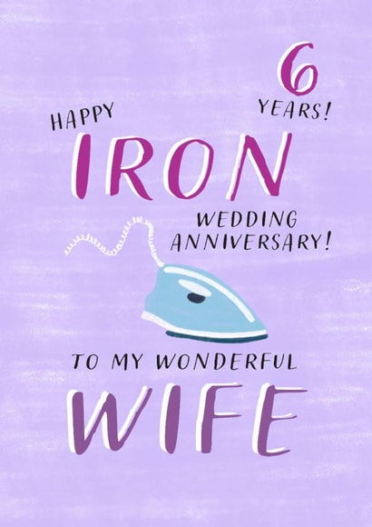 Cute 6th Anniversary Card - For Wife - Iron Anniversary created by Juniper and Rose Studio