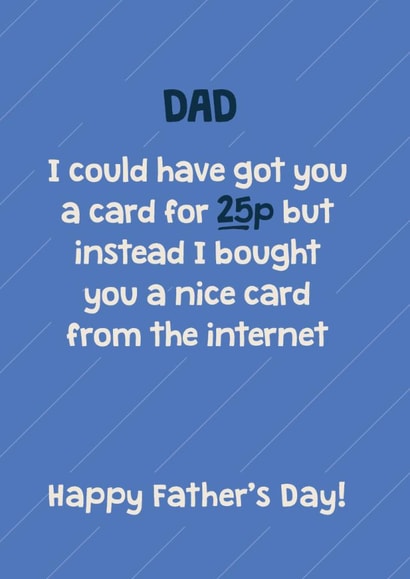 Funny Father's Day Card - 25p Card - From The Internet created by Bev O'Connor || @oconnordesign