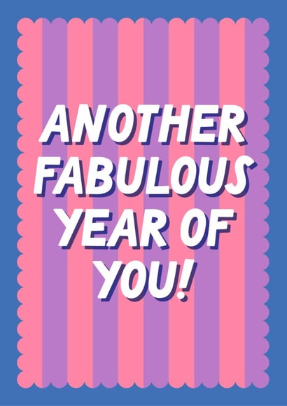 Classic Birthday Card - Another Fabulous Year created by Blush & Blossom