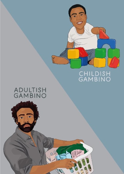 Funny Birthday/Just Because Card - Childish Gambino - Adultish Gambino created by Chloë Langer