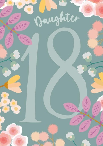 Pretty 18th Birthday Card - For Daughter - Flowers created by The Pattern Press