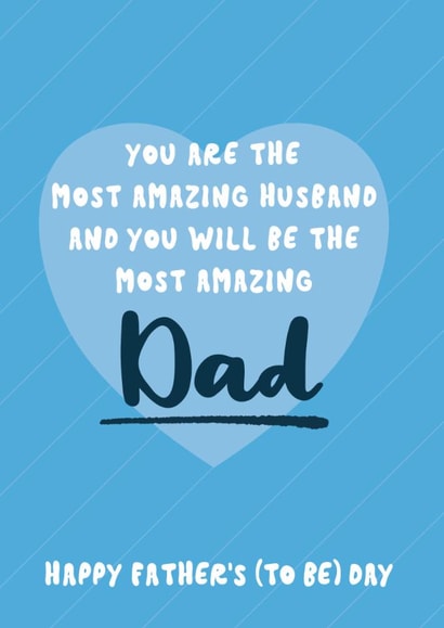 Cute Father's Day Card - Dad To Be - Heart created by Bev O'Connor || @oconnordesign