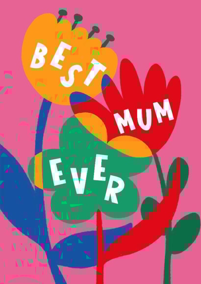 Arty Mother's Day Card - Best Mum Ever created by Lucy Maggie Designs