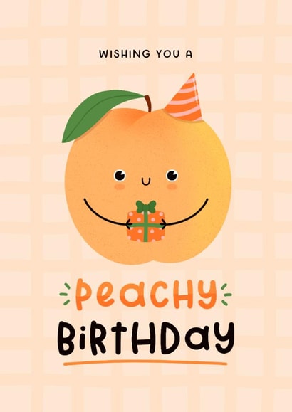 Cute Birthday Card - Peach - Wishing You A Peachy Birthday created by Joanne Hawker