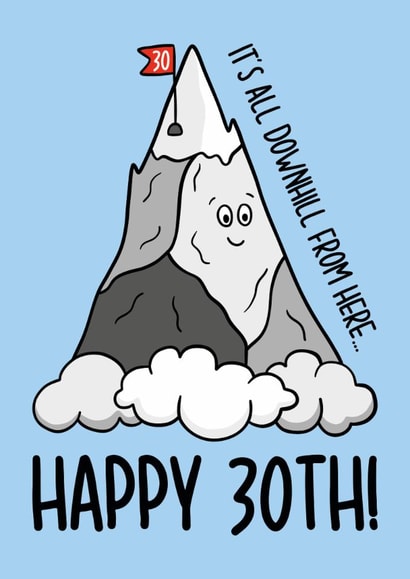 Funny 30th Birthday Card - All Downhill Card - Milestone Birthday created by TeePee Creations