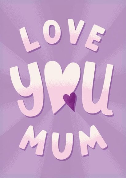Classic Mother's Day Card - Love You Mum created by Always with Love
