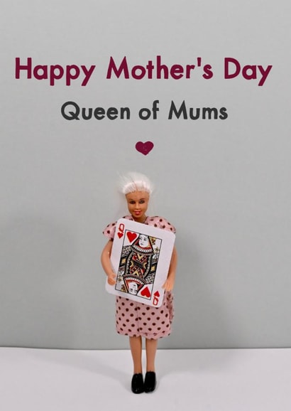 Cute Mothers Day Card - Queen of Mums - Playing Card Pun created by Bold & Bright Cards