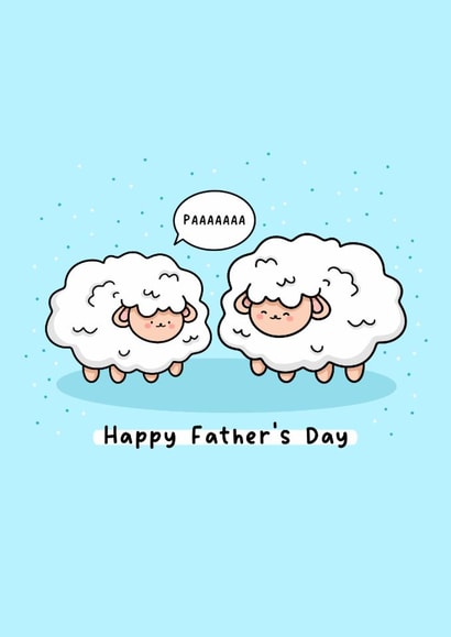 Cute Father’s Day Card - Sheep - Pun created by Rosalie Perl