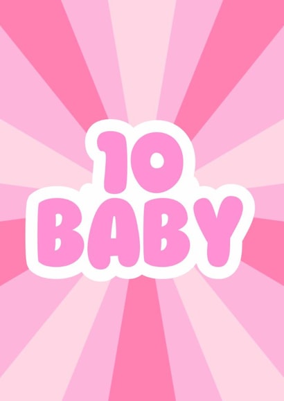 Cute 10th Birthday Card - For Her - 10 Baby created by GawjusCards