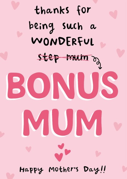 Cute Mother's Day Card - Step Mum - Bonus Mum created by Arrow Gift Co