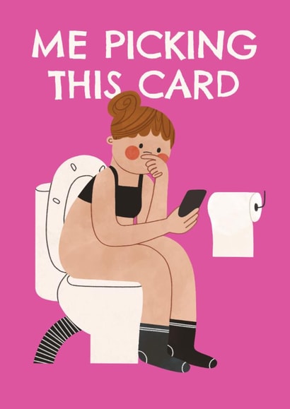 Funny Mother's Day/Birthday Card - Toilet Scrolling - Choosing This Card created by AbiGoLucky