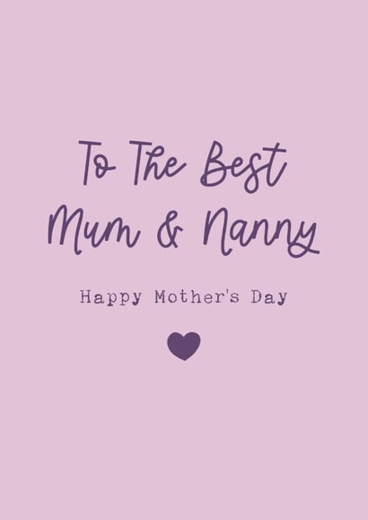 Classic Mother's Day Card - The Best Mum And Nanny created by Cake For Breakfast
