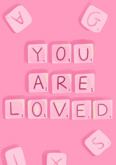 Cute Thinking Of You Card - Scrabble Tiles - You Are Loved created by spookygingerr