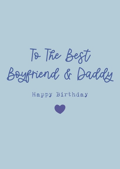 Heartfelt Birthday Card - For Boyfriend & Daddy - The Best created by Cake For Breakfast