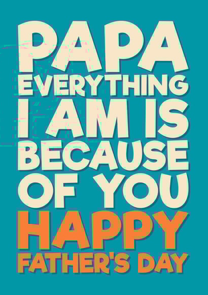 Heartfelt Father’s Day Card - For Papa - Happy Father’s Day created by Blind Faith