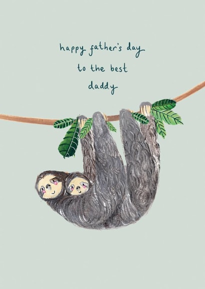 Cute Father's Day Card - The Best Daddy - Sloth created by Louise Mulgrew