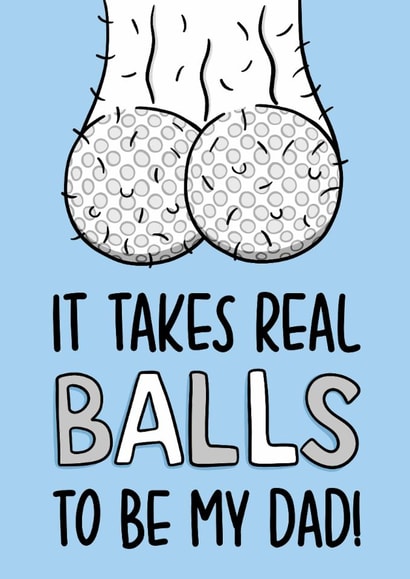 Cheeky Father's Day Card - Golf - Takes Real Balls created by TeePee Creations