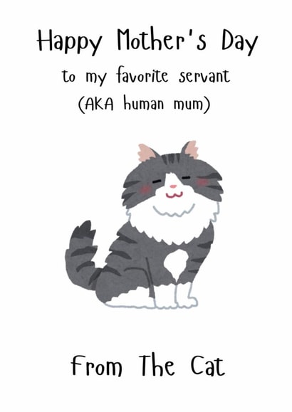 Happy Mother's Day Card For Cat Mum From The Cat created by Mary Bland