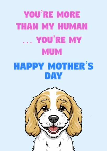 Cute Mother’s Day card for the best dog parent created by the.printclub