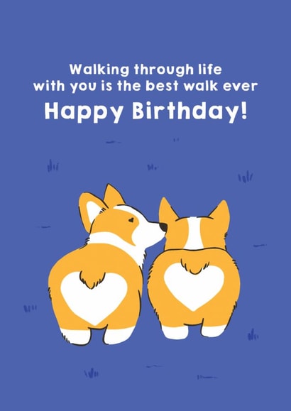 Cute Birthday Card - Walking Through Life - Corgis created by Zove Ahh