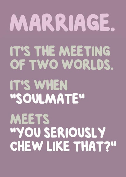 Funny Anniversary Card - Marriage It's The Meeting of Two Worlds created by @MarcoLooks