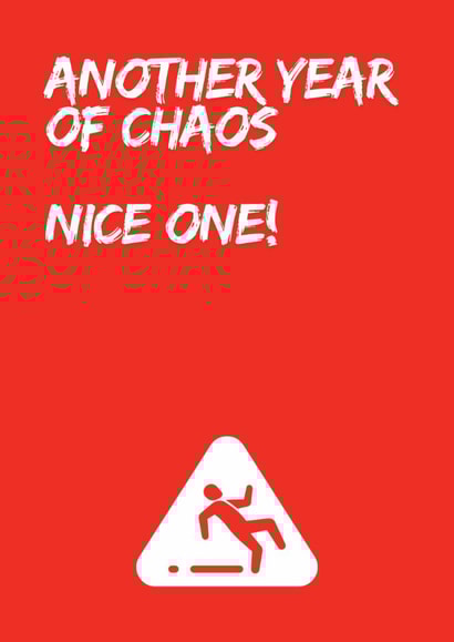 Another Year of Chaos birthday greeting created by The Coven
