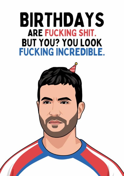 Funny Birthday Card - Roy Kent From Ted Lasso - Fucking Incredible created by Sundiva Designs