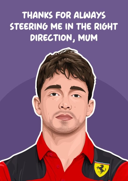 Punny Mother's Day/Birthday Card - Charles LeClerc - F1 created by Pink + Pip