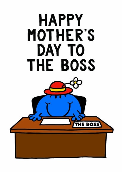 Cute Mother's Day Card - Mr. Men - Happy Mother's Day To The Boss created by Mr. Men
