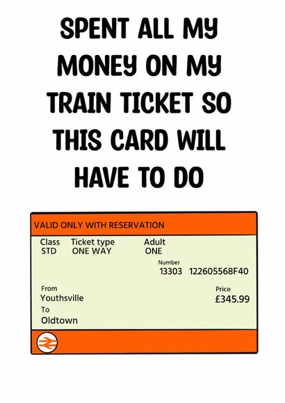 Cheeky Birthday Card - Train Ticket - Oldtown created by Doublea