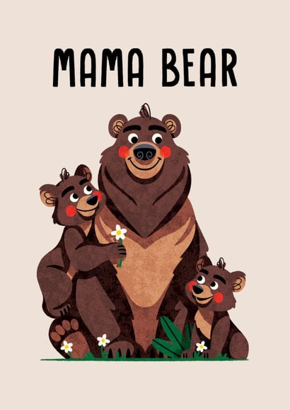 Cute Mother's Day Card - Mama Bear And Cubs - Mummy created by Folio | Ian Owen