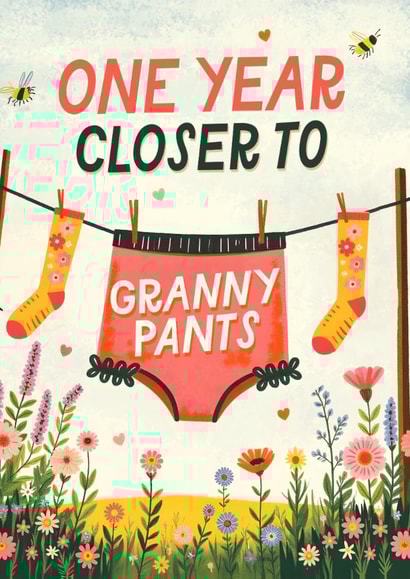 Funny Birthday Card - For Her - One Year Closer To Granny Pants created by Mrs Best Paper Co.