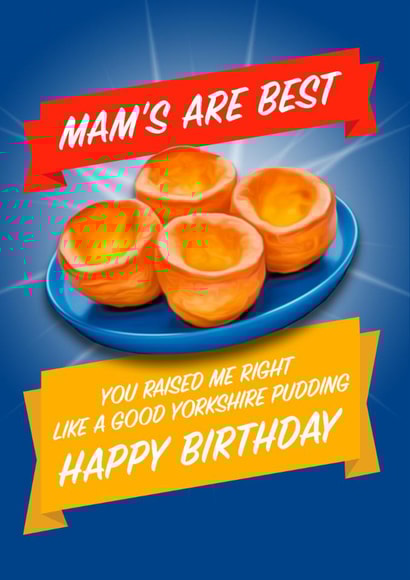 Funny Birthday Card - For Mam - Yorkshire Puddings created by Blind Faith
